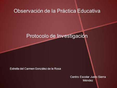 Observación de la Práctica Educativa