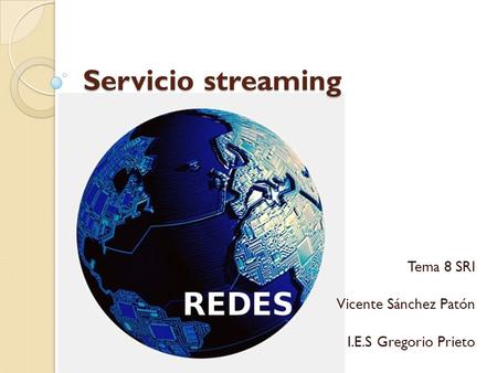 Tema 8 SRI Vicente Sánchez Patón I.E.S Gregorio Prieto