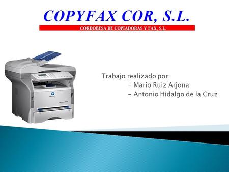 Trabajo realizado por: