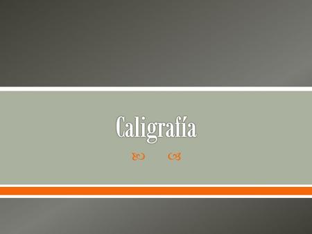 .  El taller se desarrolló con una serie de papeles que la profesora nos facilitó. Los papeles hablaban de destrezas para poder dominar la caligrafía.
