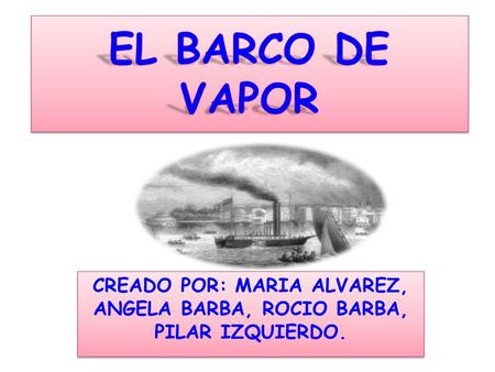 CREADO POR: MARIA ALVAREZ, ANGELA BARBA, ROCIO BARBA, PILAR IZQUIERDO.