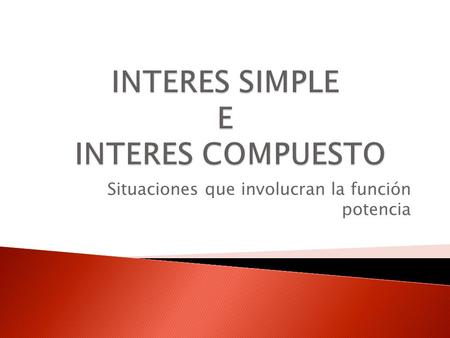INTERES SIMPLE E INTERES COMPUESTO