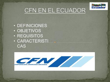 DEFINICIONES OBJETIVOS REQUISITOS CARACTERISTI CAS.