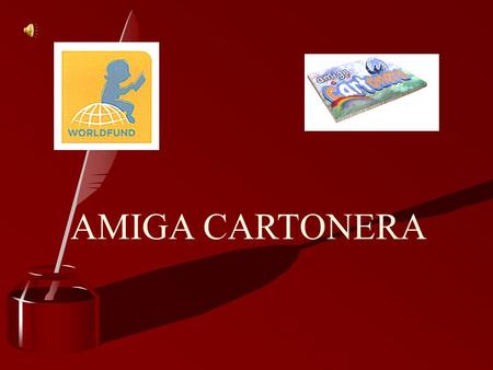 AMIGA CARTONERA.