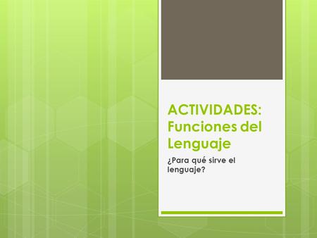 ACTIVIDADES: Funciones del Lenguaje