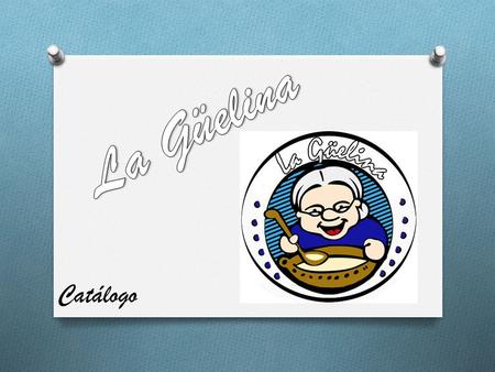 La Güelina Catálogo.