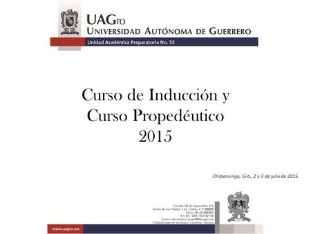 Curso de Inducción y Curso Propedéutico 2015