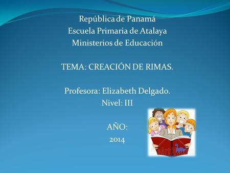 Escuela Primaria de Atalaya Ministerios de Educación