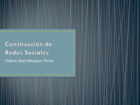 Construcción de Redes Sociales