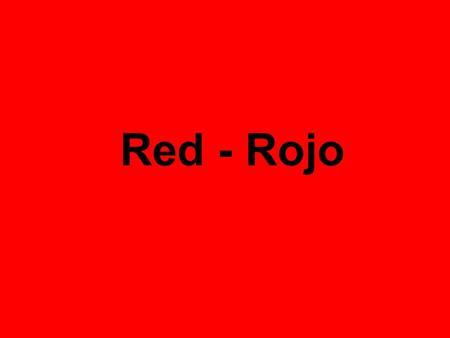Red - Rojo. Yellow - Amarillo Created by Señor Belles senorbelles.com.