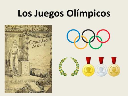 Los Juegos Olímpicos.
