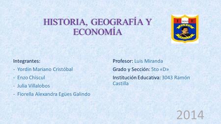 HISTORIA, GEOGRAFÍA Y ECONOMÍA