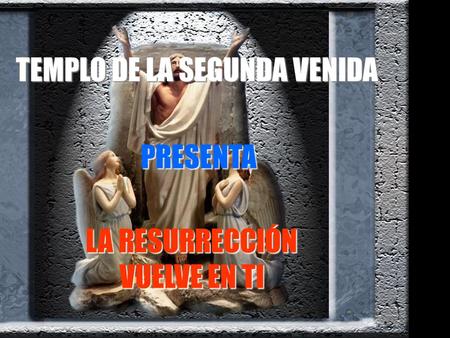 TEMPLO DE LA SEGUNDA VENIDA