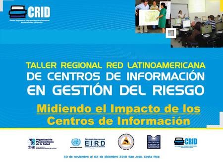 Midiendo el Impacto de los Centros de Información.