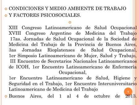 Condiciones y medio ambiente de trabajo