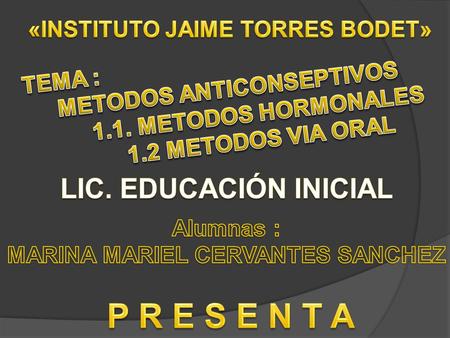 «INSTITUTO JAIME TORRES BODET» MARINA MARIEL CERVANTES SANCHEZ