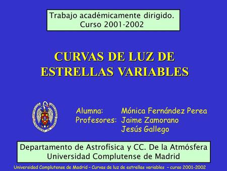 CURVAS DE LUZ DE ESTRELLAS VARIABLES
