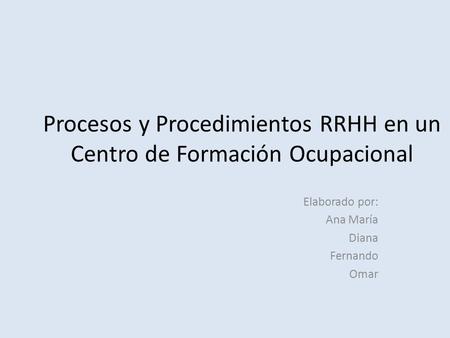 Procesos y Procedimientos RRHH en un Centro de Formación Ocupacional