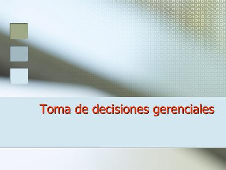 Toma de decisiones gerenciales