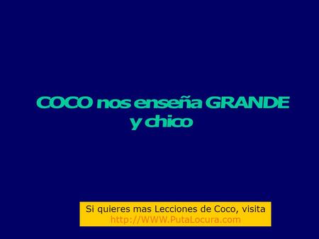 Si quieres mas Lecciones de Coco, visita