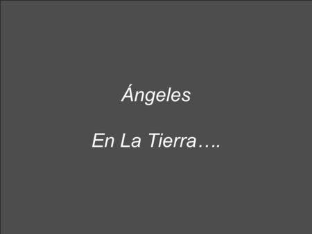 Ángeles En La Tierra…. Era el año de 1945. La Segunda Guerra Mundial había finalizado…