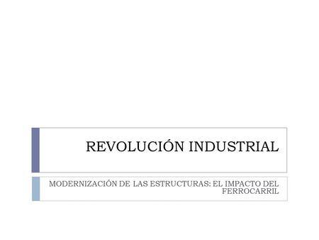 REVOLUCIÓN INDUSTRIAL