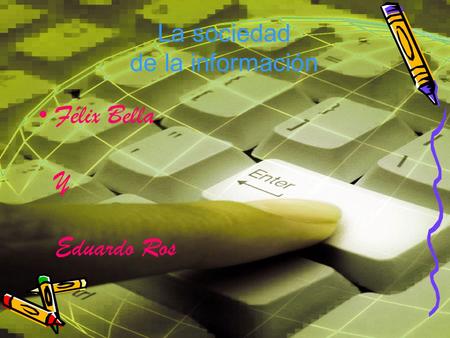 La sociedad de la información