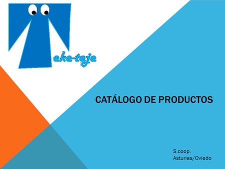 CATÁLOGO DE PRODUCTOS S.coop. Asturias/Oviedo. CASADIELLES (1/2Docena) Ref: 001 3,50 € Es un dulce típico asturiano. Se trata de una especie de empanadilla.
