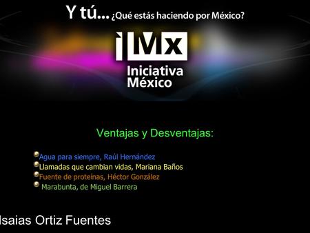Ventajas y Desventajas: