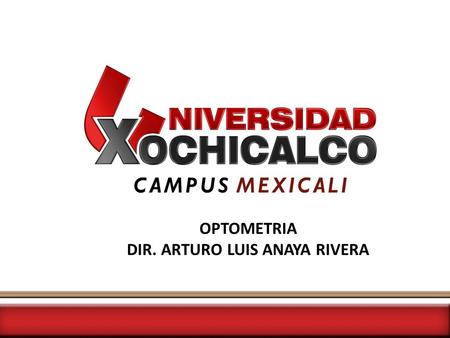 OPTOMETRIA DIR. ARTURO LUIS ANAYA RIVERA. 60 DESERCION ESCOLAR.