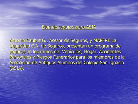 Plan de seguros para ASIA