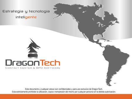Soluciones para procesos estratégicos de contacto Servicios Impact Sourcing Tecnología Formación y Entrenamiento Inteligencia de Negocios Gerencia de.