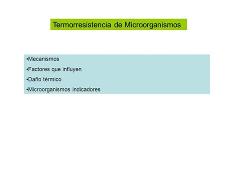 Termorresistencia de Microorganismos