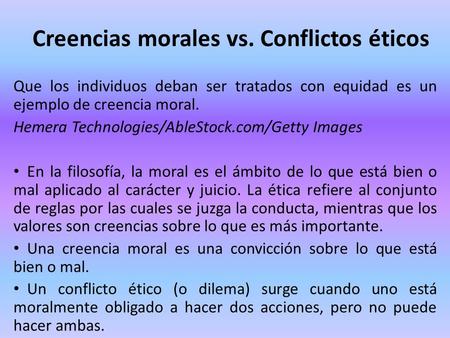 Creencias morales vs. Conflictos éticos