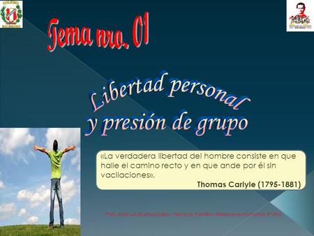 Libertad personal y presión de grupo Tema nro. 01