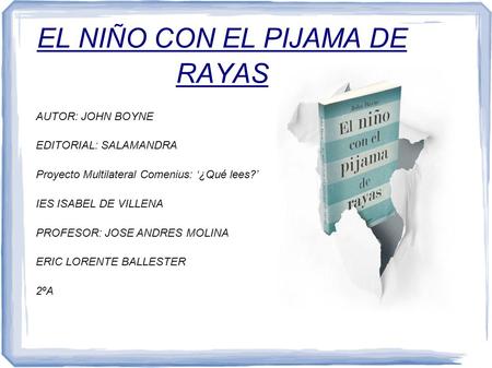 EL NIÑO CON EL PIJAMA DE RAYAS