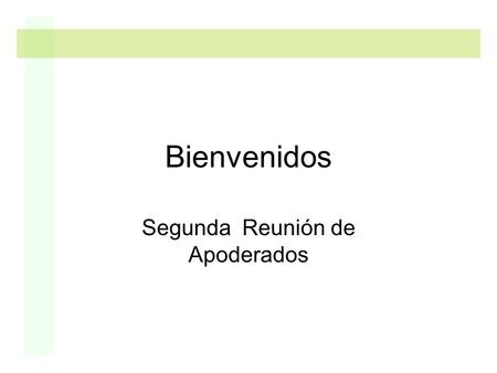 Segunda Reunión de Apoderados