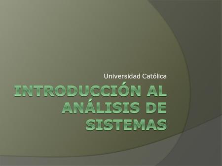 Introducción al análisis de sistemas