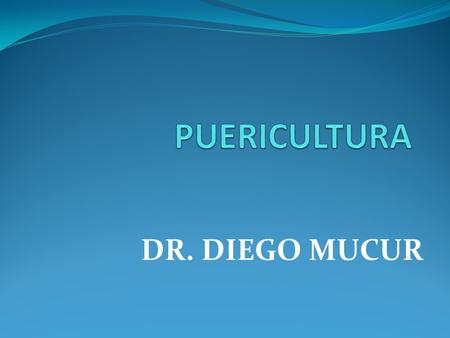 PUERICULTURA DR. DIEGO MUCUR.