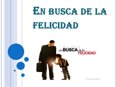 En busca de la felicidad