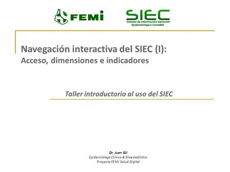 Taller introductorio al uso del SIEC
