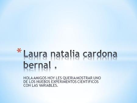 Laura natalia cardona bernal .
