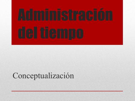 Administración del tiempo