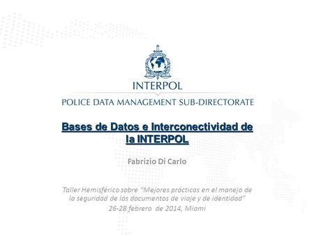 Bases de Datos e Interconectividad de la INTERPOL