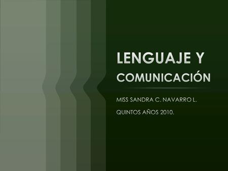 LENGUAJE Y COMUNICACIÓN