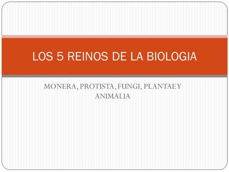 LOS 5 REINOS DE LA BIOLOGIA