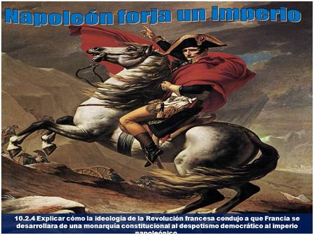 Napoleón forja un imperio