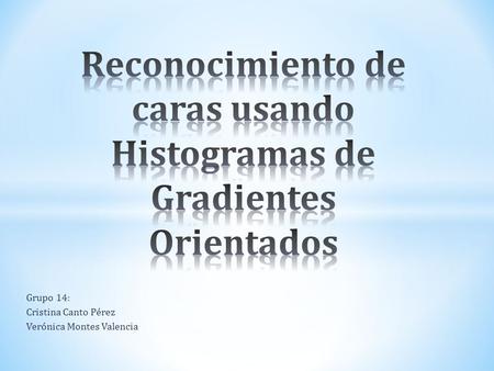 Reconocimiento de caras usando Histogramas de Gradientes Orientados