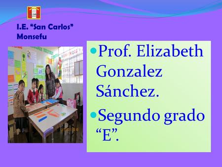 I.E. “San Carlos” Monsefu