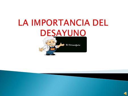 LA IMPORTANCIA DEL DESAYUNO